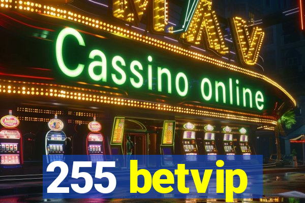 255 betvip